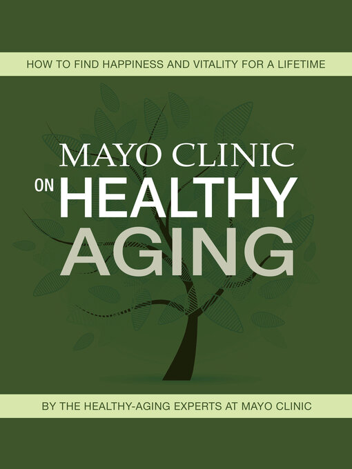 Title details for Mayo Clinic on Healthy Aging by Mayo Clinic - Wait list